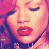 LP Record RIHANNA - Loud B002545301 Def Jam Recordi 2017 US Dance & Electronica