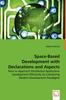 The Space-Based Development with Declarations and Aspects Book