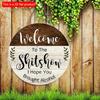 2D плоский 20*20 см 1 шт. деревенский Добро пожаловать на Shitshow настенный круглый деревянный художественный знак Я надеюсь, что вы принесли алкоголь подвесной знак на дверь смешной приветственный подвесной знак