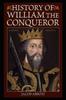Книга William the Conqueror : Makers of History Illustrated