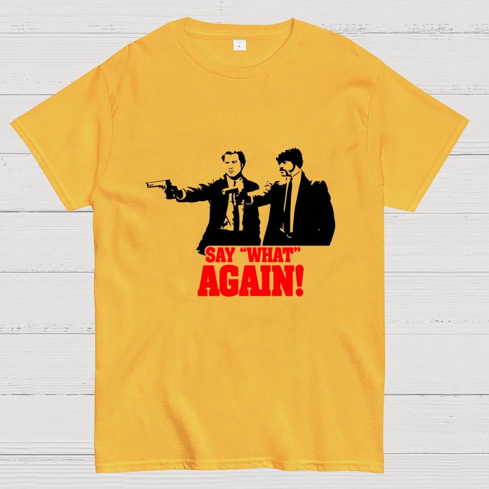 Say What Again Cotton Casual Cool Loose T-Shirt