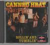 CD CANNED HEAT - Rollin' And Tumblin' CRM1024 Charly Blues 1994 Германия Блюз Б/У