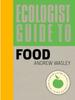 Книга Ecologist Guide To Food