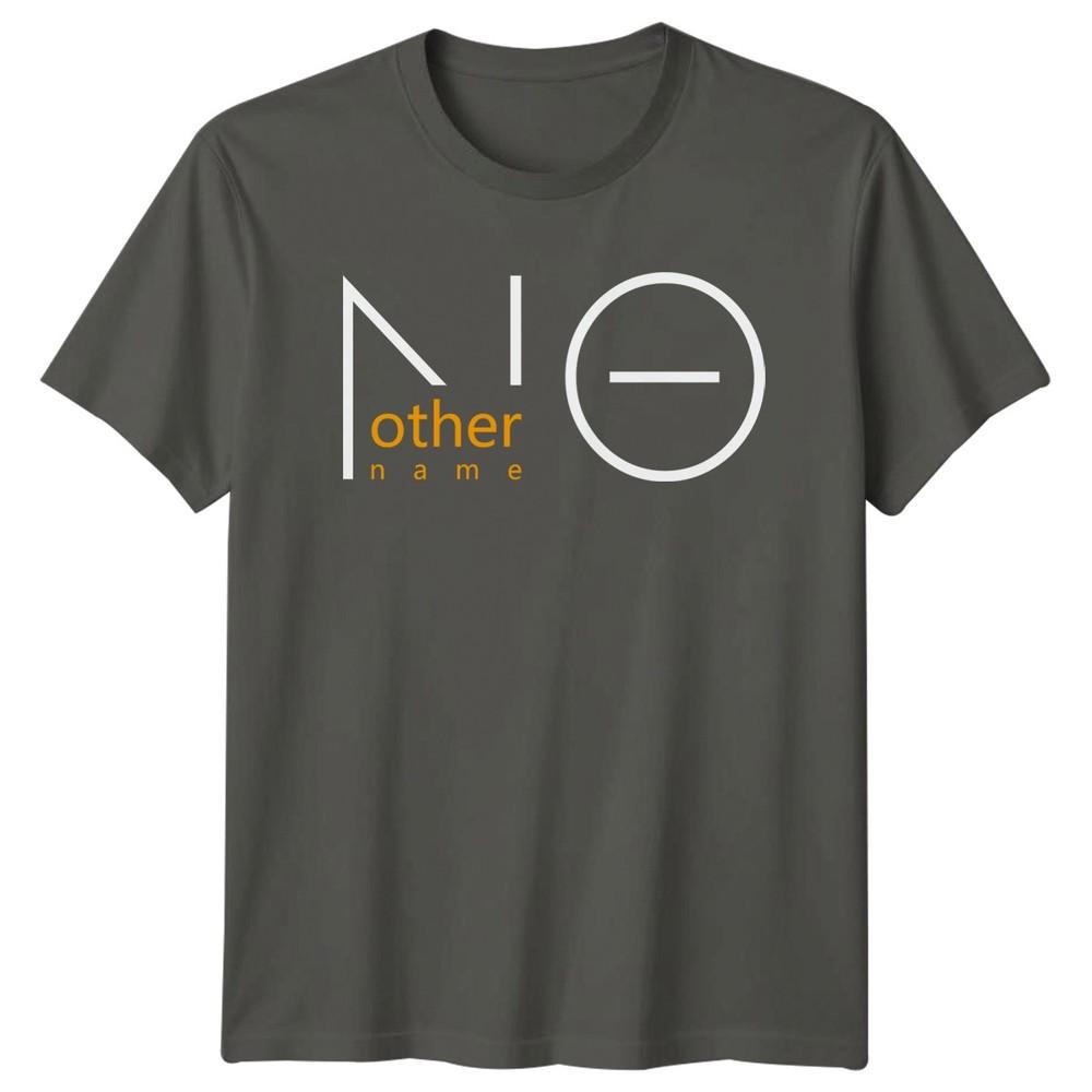 No Other Name TShirt Worship Christian Great Birthday Gift For Him And Her