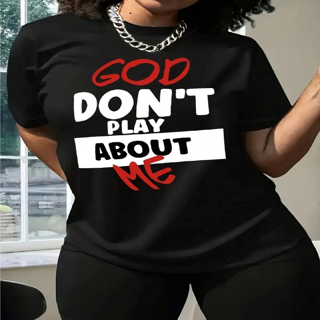 2025 New Women's Pure Cotton Printed T-shirt_ God, Don't Play with Me