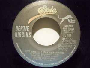7inch Record BERTIE HIGGINS - Just Another Day In Paradise ZS502839 EPIC 1982 Canada Rock Used