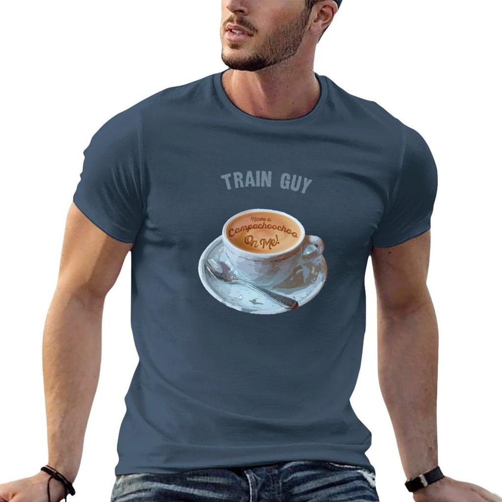 Train Guy Have A Campachoochoo On Me Tshirt Unisexs Graphic T Shirts T Shirt Unisex Luxury Cotton T Shirt Unisex Tshirt