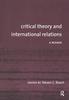 Книга Critical Theory and International Relations : A Reader