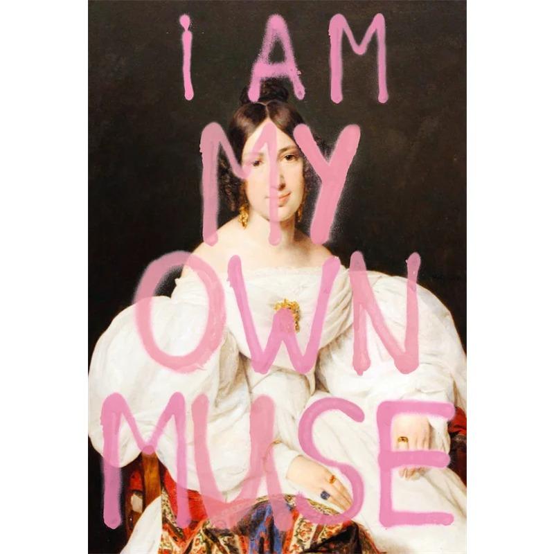 Funny Vintage Altered Art Portrait Poster I Am My Own Muse Pink Quote Prints Madame de Pompadour Canvas Painting Home Decor