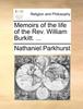 Книга Memoirs of the Life of the REV. William Burkitt. ...