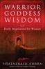 Книга Warrior Goddess Wisdom : Daily Inspiration for Women