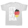 Its In My Dna Gerunisex Oktoberfest Gerunisexy Flag T Shirts Summer Graphic Cotton Streetwear Short Sleeve Classic Gifts Tshirt