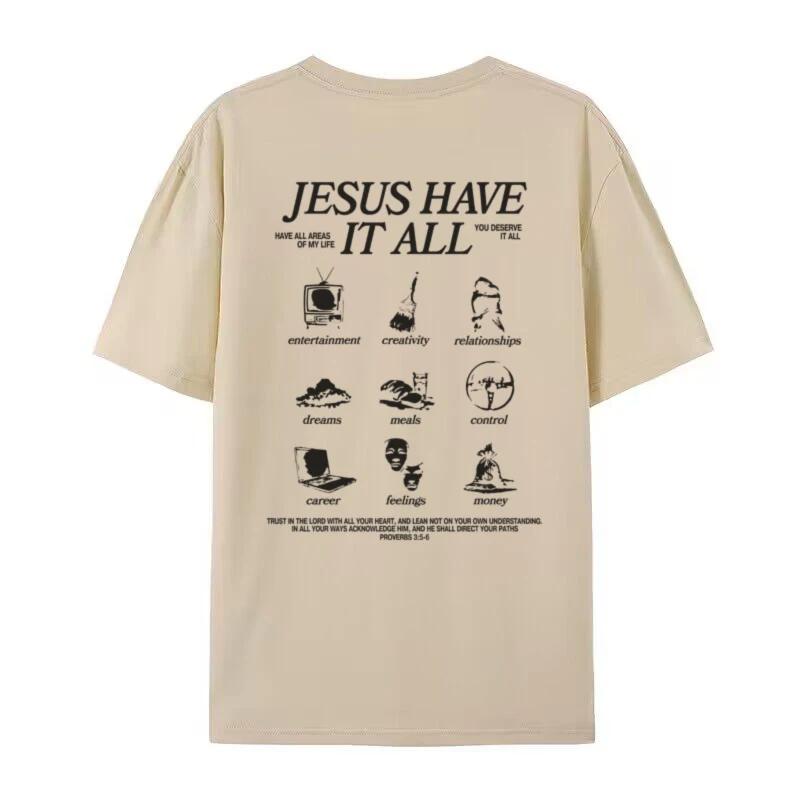 Jesus Have It All Cool Church TShirts for Women Religious Streetwear Retro Bible Verse Graphic Tees Unisex Christian Merch Gift