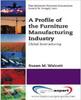 Книга A Profile of the Furniture Manufacturing Industry: Global Restructuring
