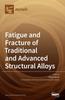 Книга Fatigue and Fracture of Traditional and Advanced Structural Alloys