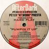12-дюймовая пластинка PETER "AT WORK" PRESTA PRESENTS HAR - Pumpin It Up 7701312 After Dark Reco 1995 США Танцевальная и Электронная Б/У