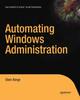 Книга Automating Windows Administration