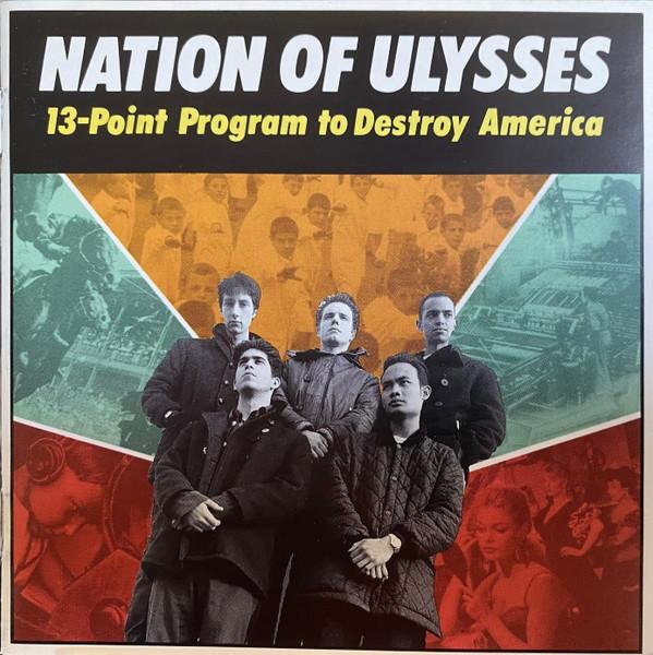 CD NATION OF ULYSSES 13Point Program To Destroy America DIS57CD Dischord Record UK Rock Used