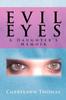 Книга Evil Eyes : A Daugther's Memoir