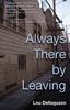 Книга Always There by Leaving