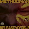 12inch Record METHOD MAN  Release Yo Delf 42285418514228 Def Jam 1995 US Rap  HipHopRB Used