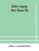 Книга Modern Language Notes (Volume VIII)