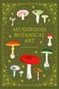 Книга Mushroom Botanical Art