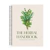 The Herbal Handbook 82 Medicinal Plants Medical Herbalism Guide Herbal Remedies And Recipes Dispensatory