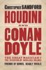 The Houdini & Conan Doyle : The Great Magician and the Inventor of Sherlock Holmes Book