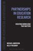 The Partnerships In Education Research : Creating Knowledge That Matters Book