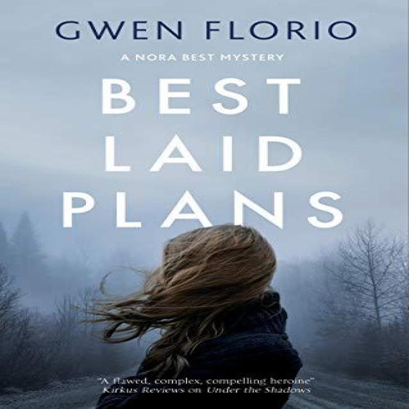 Best Laid Plans by Gwen Florio Hardback Book 9781780291888