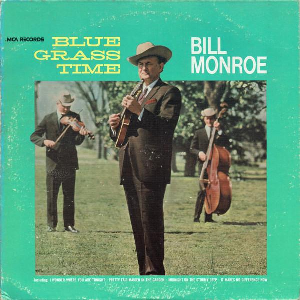 Виниловая пластинка БИЛЛ МОНРО Blue Grass Time MCA116 MCA Records 1973 США КантриФолк Б/у