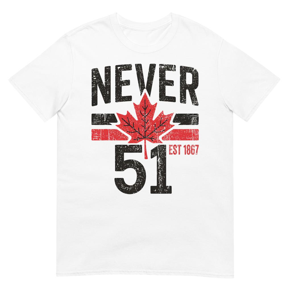 Never 51 Canada Is Not For Sale Est 1867 Proud Canadian Tshirt