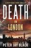 The Death In London by Peter Jay Black - Paperback Book