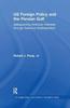 Книга US Foreign Policy and the Persian Gulf : Safeguarding American Interests Through Selective Multilateralism