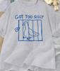 Got Too Silly T Shirt Unisex Harajuku Funny Silly Goose TShirt Casual Unisexs Streetwear Clothes Harajuku Short Sleeve Casua