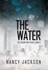 Книга The Water 2 Redemption by Nancy Jackson - Hardback