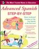 The Advanced Spanish Step-by-Step Book