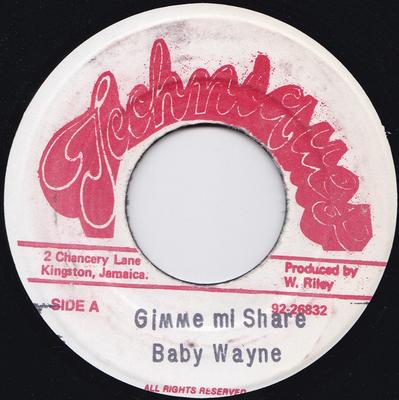 7-дюймовая пластинка BABY WAYNE - Gimme Mi Share НИКАКИХ техник Ямайка Регги, Ска и Даб Использовано