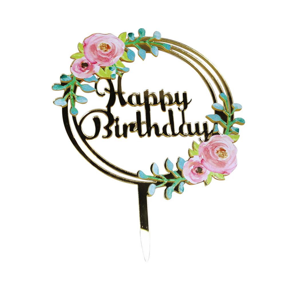 Birthday Cake Topper Acrylic Birthday Cupcake Decoration with Flower Pattern Gold Cake Topper with Letters