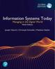 The Information Systems Today: Managing In the Digital World, Global Edition Book