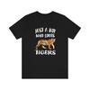 230 Gsm 100% Cotton Just A Boy Who Loves Tigers Shirt Tiger Lover Shirt Tiger Shirt Tiger Lover Gift Animal Adult Kids T Shirt