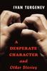 Книга A Desperate Character and Other Stories