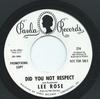 7inch Record LEE ROSE - Did You Not Respect 274PROMO Paula Records US Folk Used