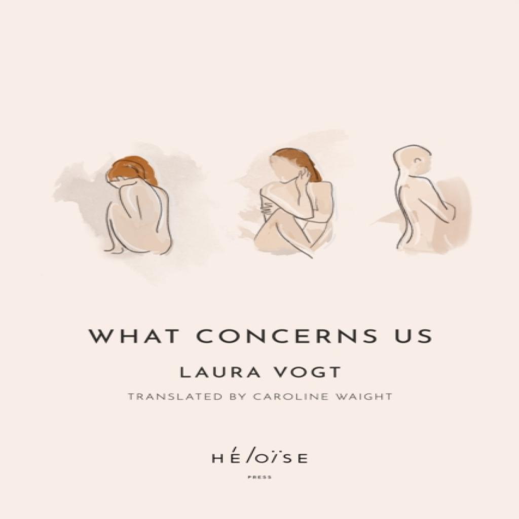 What Concerns Us by Laura Vogt Paperback Book 9781739751517