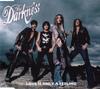 CD DARKNESS - Love Is Only A Feeling DARK03CD,505046 Must... Destroy 2004 Europe Rock Used