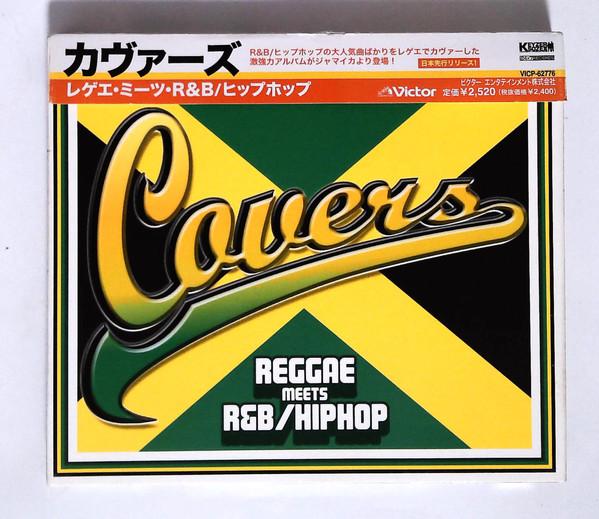 CD РАЗНЫЕ ИСПОЛНИТЕЛИ - Covers Reggae Meets R&b / Hiphop VICP62776 VICTOR 2004 Япония Рэп и Хип-хоп/R&B Б/У