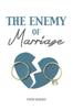 Книга The Enemy of Marriage