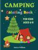 Книга Camping Coloring Book : For Kids Ages 4-8
