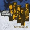 CD FABULOUS THUNDERBIRDS - Walk That Walk Talk That Talk ZK47878 Epic Associated Non Japan Rock Used